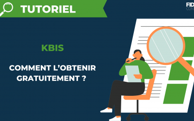 Comment obtenir gratuitement son KBIS ?